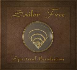 Sailor Free : Spiritual Revolution